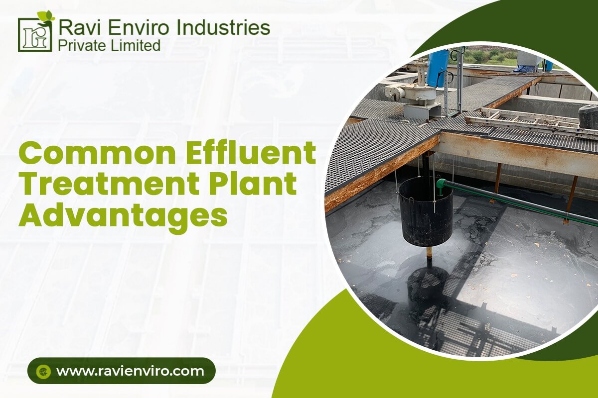 Common Effluent Treatment Plant Advantages