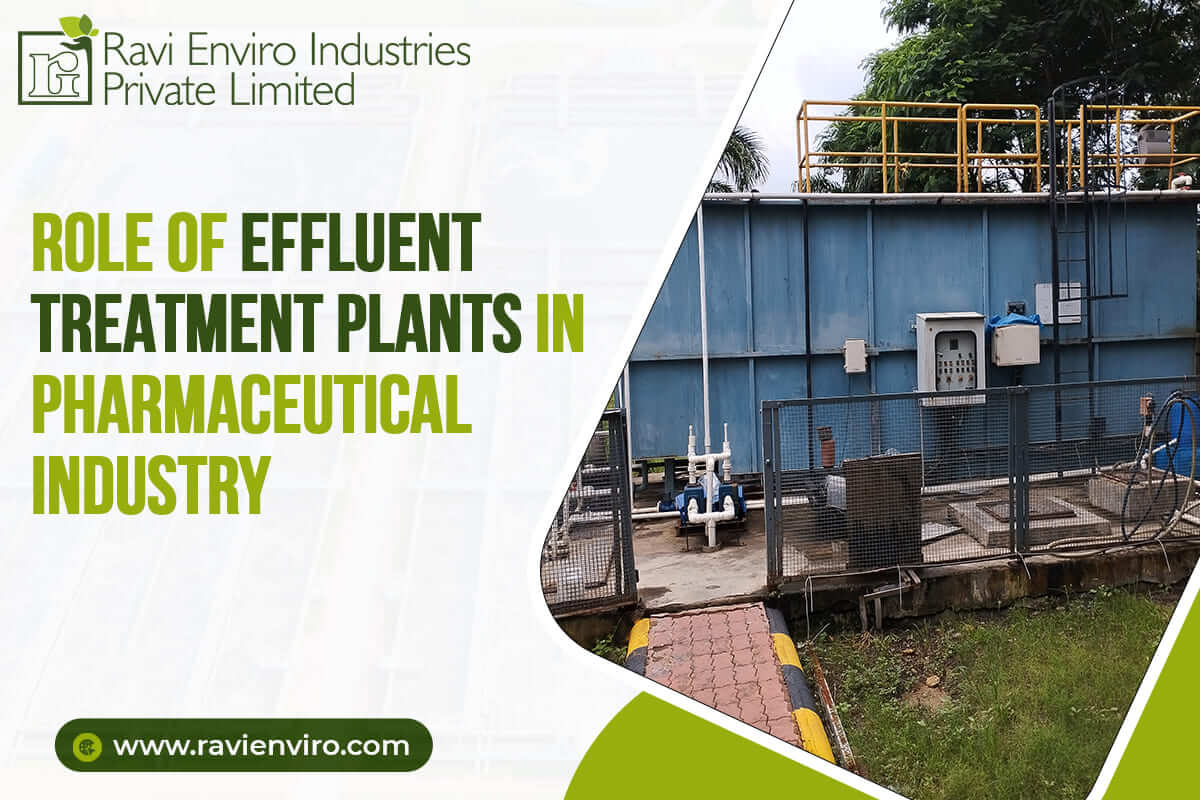 Role of Effluent Treatment Plants in Pharmaceutical Industry